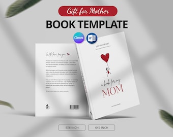 Book for Mom Template 5x8 and 6x9, Mother Memory Book, Canva Word Gift