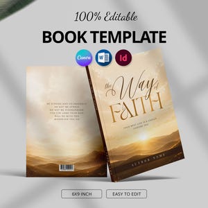 Puede incluir: Una plantilla de portada de libro de 15,24 x 22,86 cm con un amanecer sobre montañas y el título The Way of Faith en letras doradas. La contraportada incluye un versículo bíblico. Iconos de Canva, Microsoft Word e InDesign visibles.