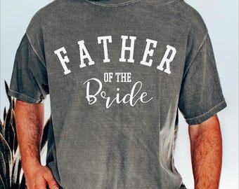 Father Of The Bride Gift From Daughter Shirt, Custom Bridal Party, Father Of The Groom Gift From Bride, Sympathy Gift Loss Of Father, PNR720