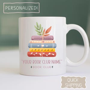 Custom Book Club Coffee Mug - Gift For Book Club Members, Gift For Book Lovers