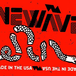 May include: Red graphic design featuring the words "NEW WAVE" in black, stylized font. Below the text is a segmented snake illustration in white with black markings. The phrase "MADE IN THE USA" is at the bottom.