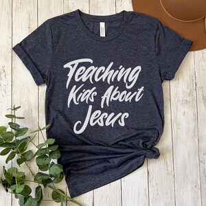 Ministry Shirt, Teaching Kids about Jesus, Minister Shirt, Youth Pastor T-Shirt, Childrens Ministry Tee, Church Shirt, Christian Shirt