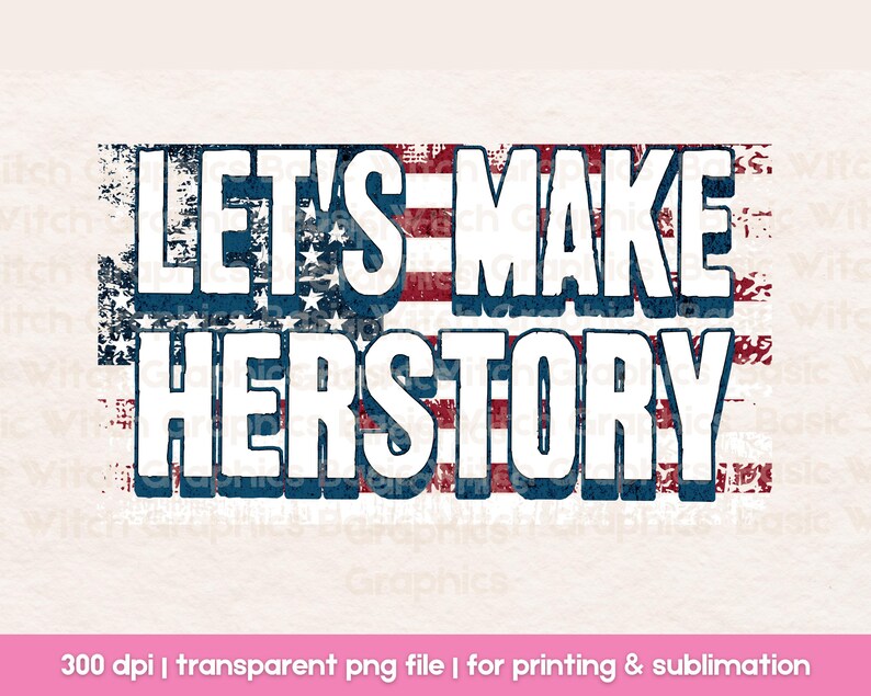 Vote Herstory Kamala PNG File Presidential Election 2024 Design Print or Sublimation Design With