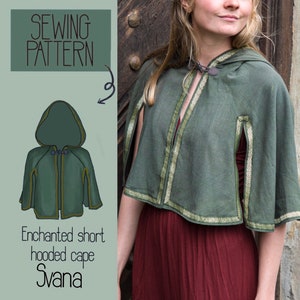 Enchanted short hooded cape with sleeve slits SVANA - PDF Sewing Pattern - Beginner - English