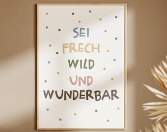 Be cheeky, wild, and wonderful poster | colorful | quote | poster | wall poster | children | art | colors | children's room