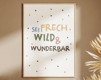 Be cheeky, wild, and wonderful poster | colorful | quote | poster | wall poster | children | art | colors | children's room