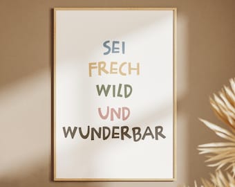 Be cheeky, wild, and wonderful poster | colorful | quote | poster | wall poster | children | art | colors | children's room