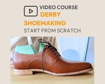 Derby Shoemaking Video Course: Beginner-Friendly Online Shoe Class
