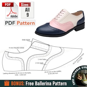 May include: A digital pattern for making a pair of women's Oxford shoes. The pattern is shown in black and white with measurements in millimetres and inches. The pattern includes instructions for a 4 mm folded edge, a raw edge, and 1 mm and 2 mm holes. The text "BONUS: Free Ballerina Pattern" is also included.