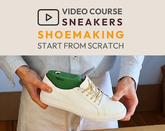 Sneakers Shoemaking Video Course: DIY Shoe Crafting (Digital Download)