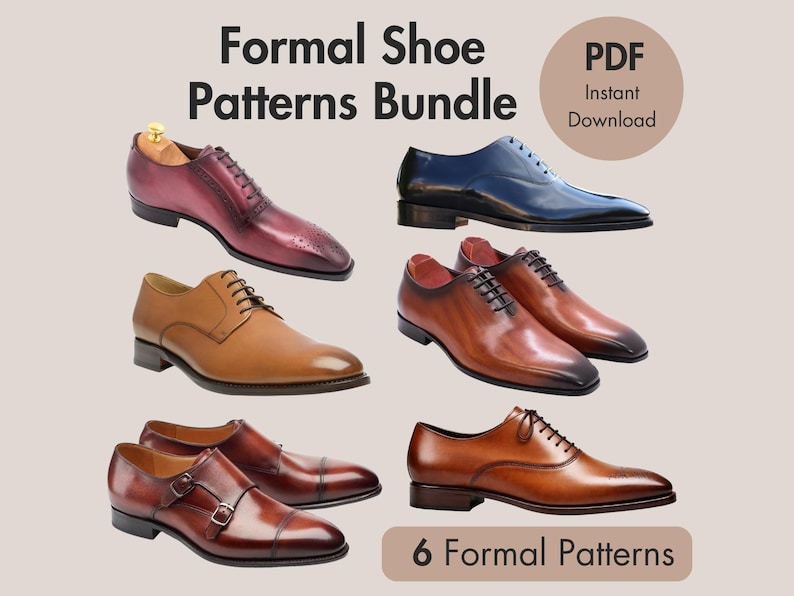 May include: An image showcasing a bundle of formal shoe patterns. The image displays six pairs of men's dress shoes in various styles and colors, including oxfords and double monk straps. The text reads "Formal Shoe Patterns Bundle" and "6 Formal Patterns".