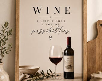 Wein-Kunstdruck | Küchendeko | Ein bisschen einschenken, viele Möglichkeiten | Geschenk für Weinliebhaber | Wandbild fürs Esszimmer | Weinbar-Deko