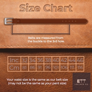 Op de afbeelding: Een bruine leren riemmaattabel met de tekst "Size Chart" bovenaan. De tabel toont riemmaten in inches en centimeters. De tekst "Belts are measured from the buckle to the 3rd hole." staat onder de riem afbeelding. De tekst "Your waist size is the same as our belt size (may not be the same as your pant size)" staat onder de tabel. De tekst "ETT LEATHER CO." staat in de rechter benedenhoek.