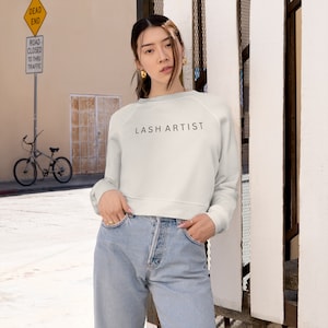 Lash Artist Sweatshirt Cropped Fleece Pullover Gift for lash artist,Lash tech,Lash Hoodie,Lash Artist Crewneck