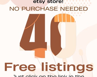 ETSY FREE LISTINGS 40 completely free new etsy sellers