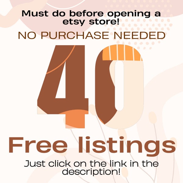 ETSY FREE LISTINGS 40 completely free new etsy sellers