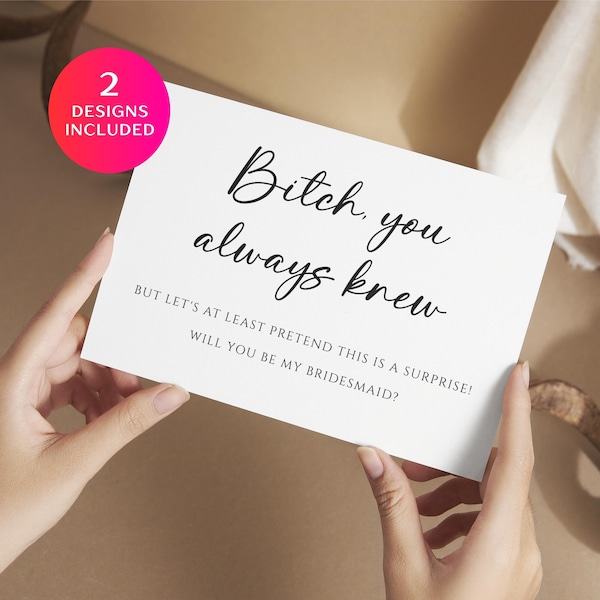 Bridesmaid Proposal Postcard, Maid of Honour invitation, B*tch You Always Knew Proposal Card, Will You Be My Bridesmaid Invite Card Template