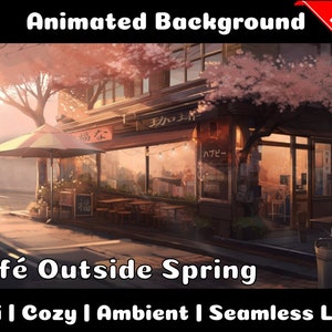 ANIMATED BACKGROUND | Cafe Outside in Spring | Lofi Cozy Ambience Looped Vtuber Twitch Stream Overlay Background