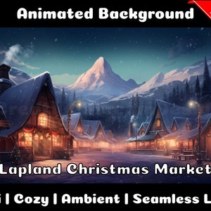 ANIMATED BACKGROUND | Christmas market in Lapland at night | Lofi Cozy Ambience Looped Vtuber Twitch Stream Overlay Background