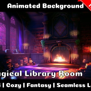 ANIMATED BACKGROUND | Magical Library Room | Lofi Cozy Fantasy Magical Looped Vtuber Twitch Stream Overlay Background