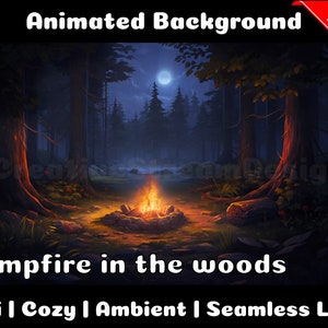 ANIMATED BACKGROUND | Campfire in the Forest | Lofi Cozy Ambience Looped Vtuber Twitch Stream Overlay Background