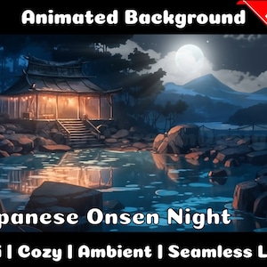 ANIMATED BACKGROUND | Japanese Hot Bath at Night | Lofi Cozy Ambience Looped Vtuber Twitch Stream Overlay Background