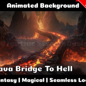 Può includere: Sfondo animato con un ponte di lava infuocato che conduce a un paesaggio roccioso e ardente. Il testo "Lava Bridge To Hell" è visualizzato sotto il ponte. Il testo "Fantasy | Magical | Seamless Loop" è visualizzato sotto il titolo.
