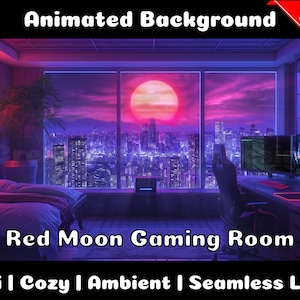 May include: A digital illustration of a red moon rising over a city skyline. The scene is framed by a large window in a room with a bed and a gaming setup. The text "Red Moon Gaming Room" is displayed below the window. The text "Lofi | Cozy | Ambient | Seamless Loop" is displayed below the room description.
