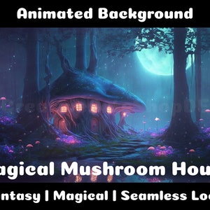 ANIMIERTER HINTERGRUND | Magisches Pilzhaus | Fantasie Magisch Fiktion Looped Vtuber Twitch Stream Overlay Background