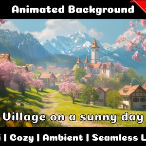 ANIMATED BACKGROUND | Village on a Sunny Day | Lofi Cozy Ambience Looped Vtuber Twitch Stream Overlay Background