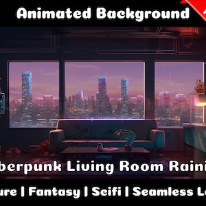 Könnte beinhalten: Animierter Hintergrund mit einem Cyberpunk-Wohnzimmer mit einem großen Fenster, das einen futuristischen Stadtbild zeigt. Der Raum ist mit einem Sofa, einem Couchtisch und einer Lampe eingerichtet. Es regnet vor dem Fenster. Der Text "Cyberpunk Living Room Raining" und "Future | Fantasy | Scifi | Seamless Loop" wird am unteren Rand des Bildes angezeigt.