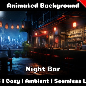 ANIMATED BACKGROUND | Night Bar | Lofi Cozy Ambience Looped Vtuber Twitch Stream Overlay Background