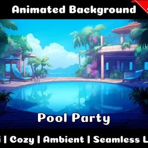 ANIMATED BACKGROUND | Pool Party | Lofi Cozy Ambience Looped Vtuber Twitch Stream Overlay Background