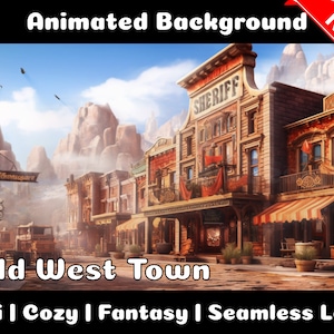 ANIMATED BACKGROUND | Wild West Town | Lofi Cozy Fantasy Magical Looped Vtuber Twitch Stream Overlay Background