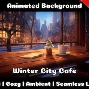 ANIMATED BACKGROUND | City Cafe in Winter | Lofi Cozy Ambience Looped Vtuber Twitch Stream Overlay Background