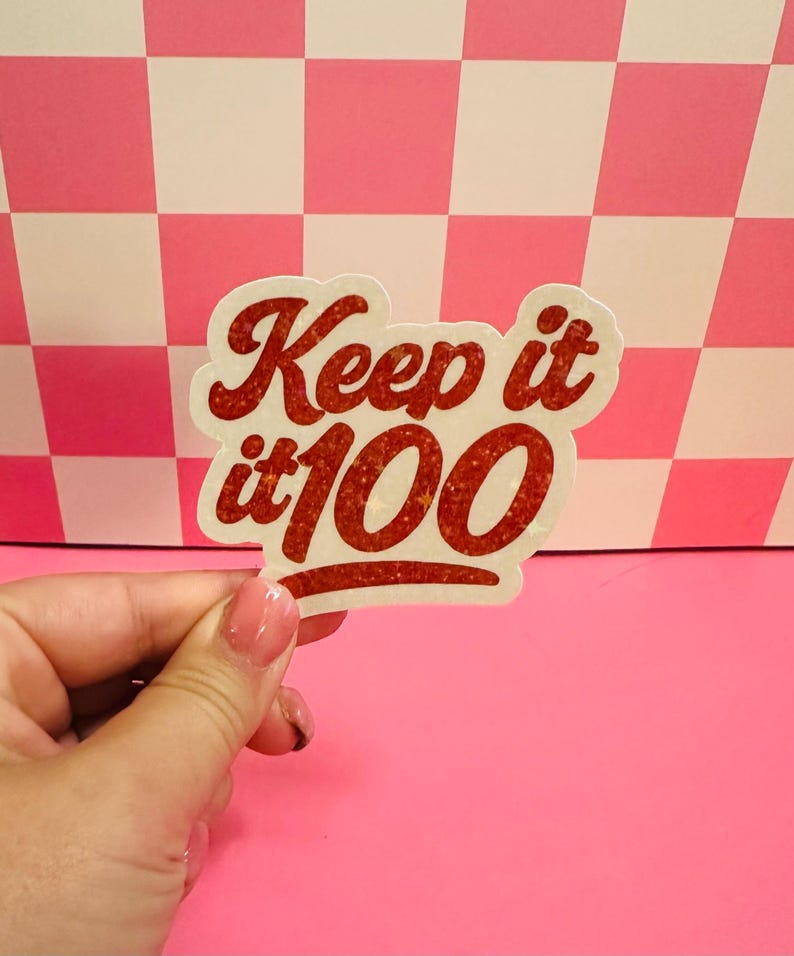 Swifty Sticker Keep It 100-life of a Showgirl Sparkly Sticker-swifty Sticker-positive ...