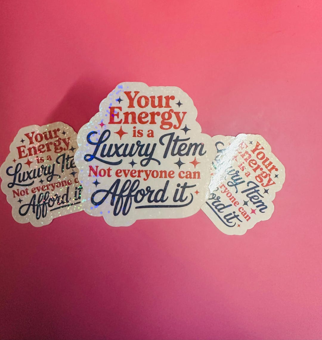 Swifty Sticker You’re Energy is Expensive-life of a Showgirl Sparkly Sticker-swifty ...