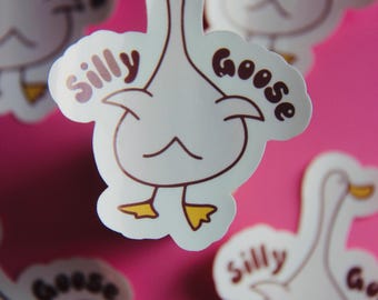 Silly Goose Vinyl Sticker: Waterproof, Trendy, Funny