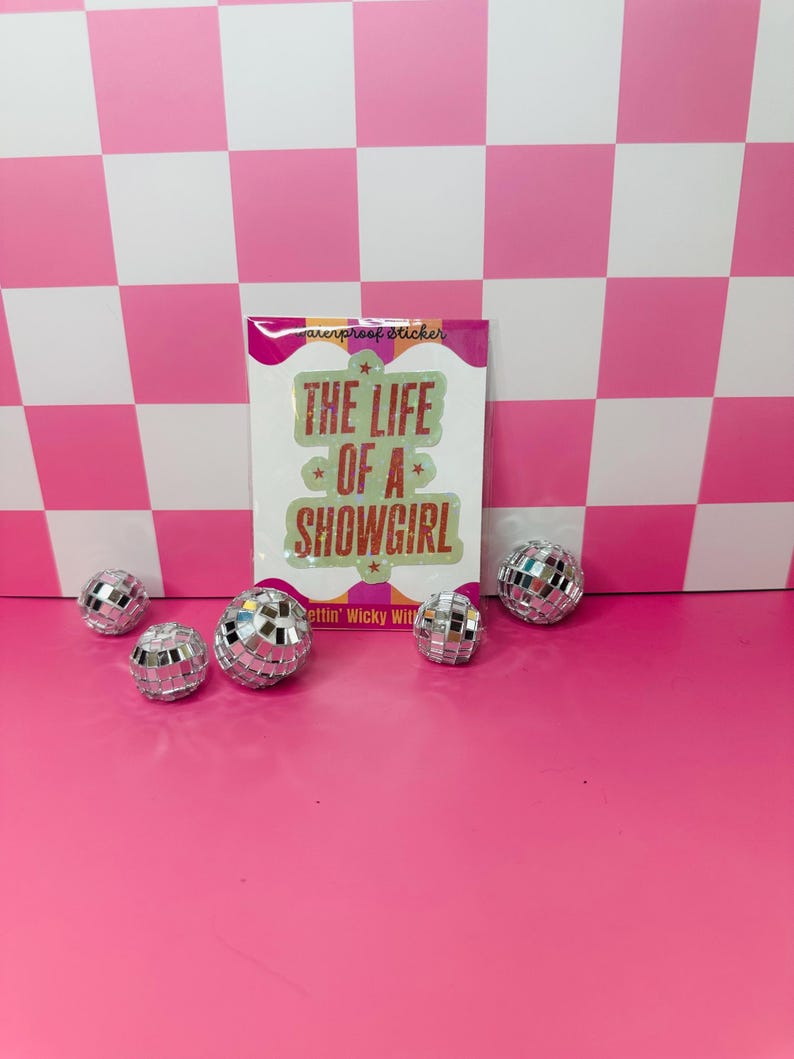 Swifty Sticker Life of a Showgirl Sparkly Sticker-swifty Sticker-positive Vibes-cute ...