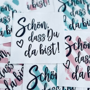 100 Stk Servietten, Schön, dass Du da bist