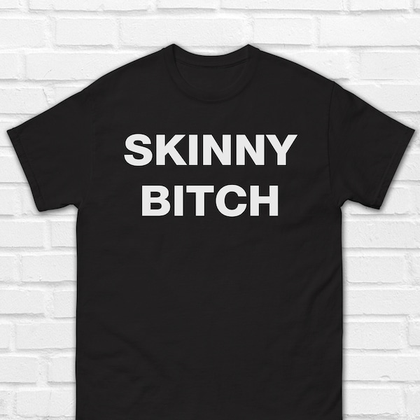 Skinny Bitch T-Shirt | Funny Fitness Shirt | Chris Bumstead Shirt | Bodybuilding Shirt | Weight Lifting Shirt | Funny Sports Shirt