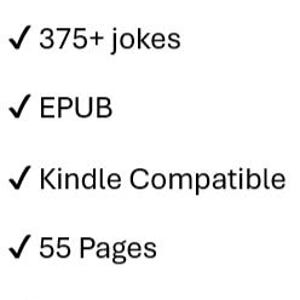 Pu&ograve; includere: Un elenco digitale intitolato What's Included che include 375+ barzellette, formato EPUB, compatibilit&agrave; Kindle, 55 pagine e download istantaneo. Ogni elemento &egrave; contrassegnato da un segno di spunta nero su uno sfondo bianco.
