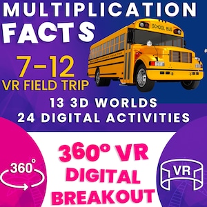 Puede incluir: Un autobús escolar amarillo con las palabras "MULTIPLICATION FIELD TRIP" en el lateral. El autobús está delante de un fondo morado con el texto "MULTIPLICATION FACTS 7-12 VR FIELD TRIP 13 3D WORLDS 24 DIGITAL ACTIVITIES 360° VR DIGITAL BREAKOUT" en blanco.