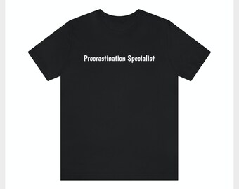 Procrastination Specialist