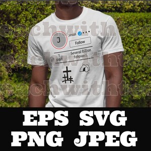 May include: White t-shirt featuring a graphic of a social media profile for "Jesus" with a blue tick. The profile has 1 post and "Several Billion followers". The graphic also includes a cross and a tomb with a stone rolled away.