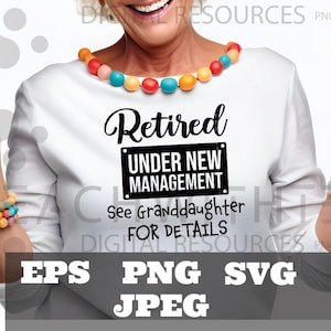 Retirado bajo nueva administración - Ver nieta para más detalles - SVG PNG DTF Archivo Vida de jubilación - Descarga digital - Abuela Abuelo Corte