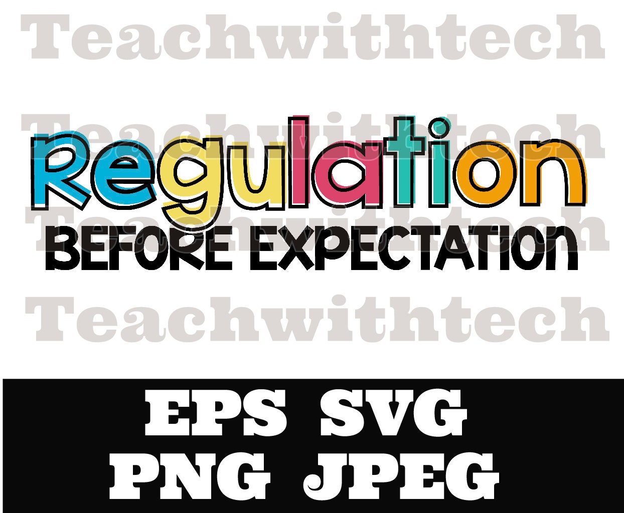 Regulation Before Expectation SVG PNG EPS Autism Disability Special ...