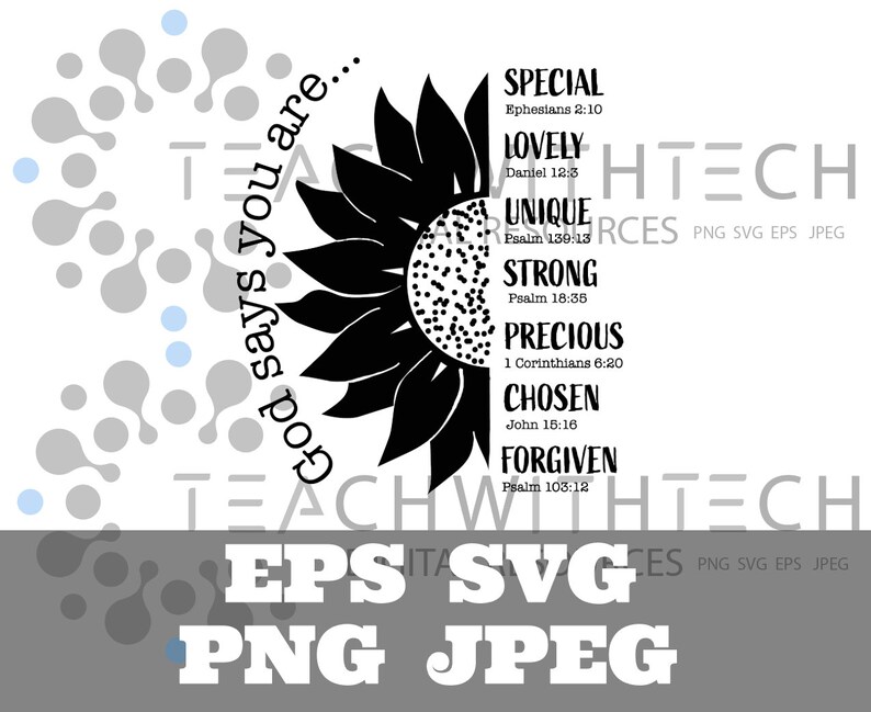 God Says You Are Sunflower Inspiration, Christian Svg, Bible Verse Svg