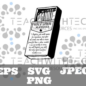 Matchbox Heilige Geest Fire Matches SVG PNG jpeg eps Matthew 3:11 - Svg Mens Retreat en Mens Ministry - Womens Retreat Svg - Kerk gesneden bestand