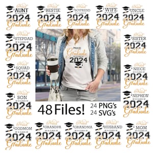 Proud Graduate Bundle SVG PNG, Graduation Svg Bundle Proud Senior Svg Class of 2024 Svg Senior Family Svg, Graduate Svg 2024 Graduation